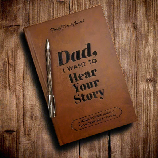 Dad I Want to Hear Your Story Leather Notebook